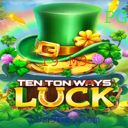 Descubra o Fascinante Mundo de TenTonWaysLuck com I9-M9